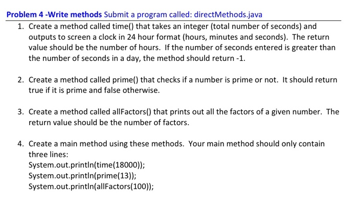 Solved Problem 4-Write methods Submit a program called: | Chegg.com