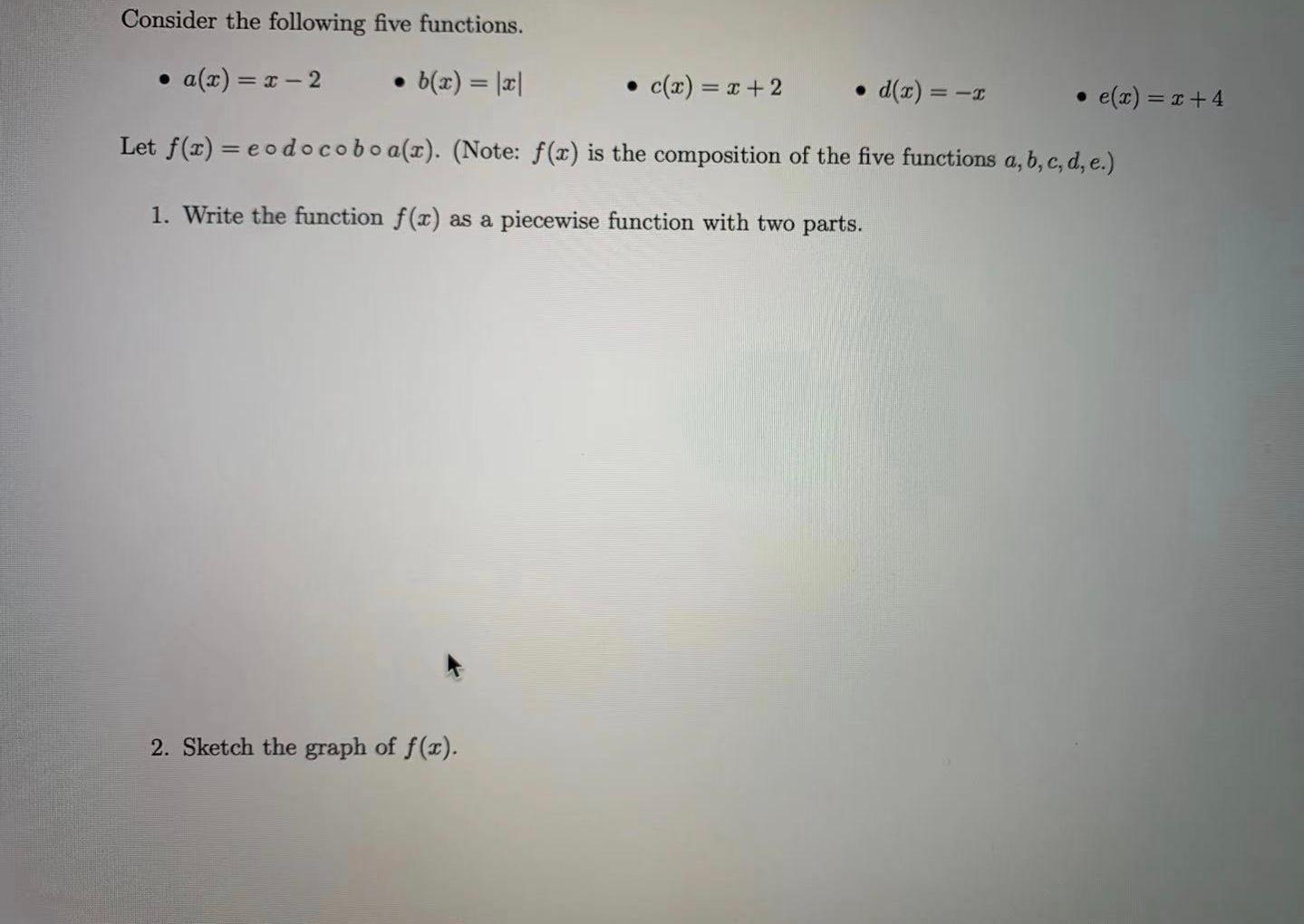 Solved Consider the following five functions. • a(x) = -2 • | Chegg.com