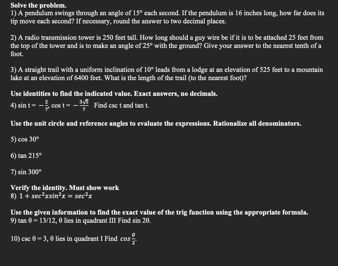 Solved Solve the problem. 1) A pendulum swings through an