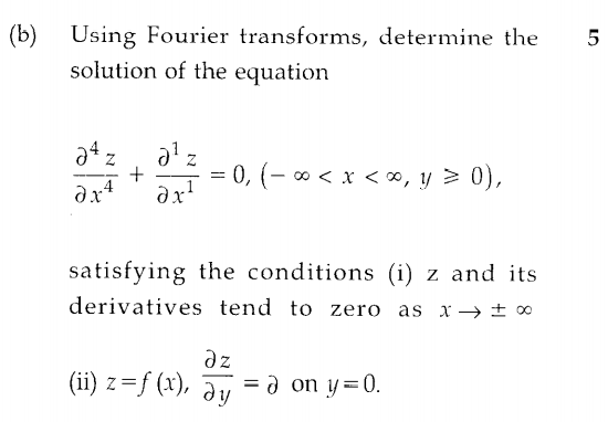 Solved 5 (b) Using Fourier Transforms, Determine The | Chegg.com