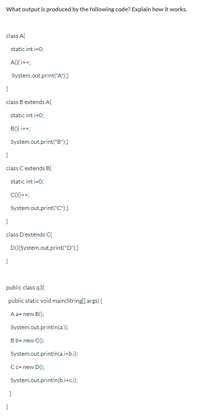 Solved What output is produced by the following code? | Chegg.com
