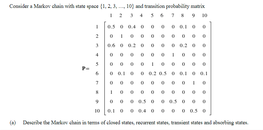 Solved Consider a Markov chain with state space {1, 2, 3, | Chegg.com