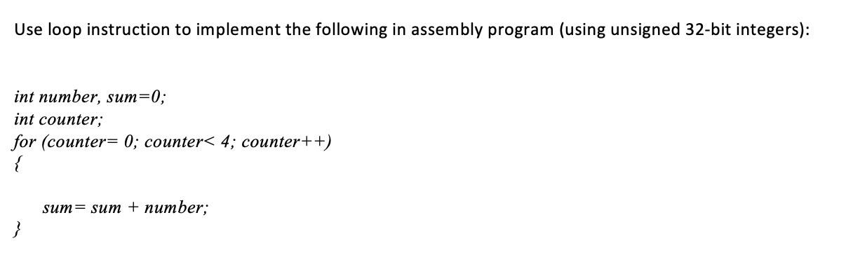 Solved Use loop instruction to implement the following in | Chegg.com