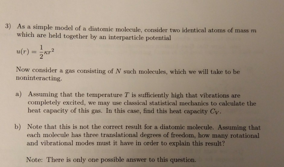 Solved 3) As a simple model of a diatomic molecule, consider | Chegg.com