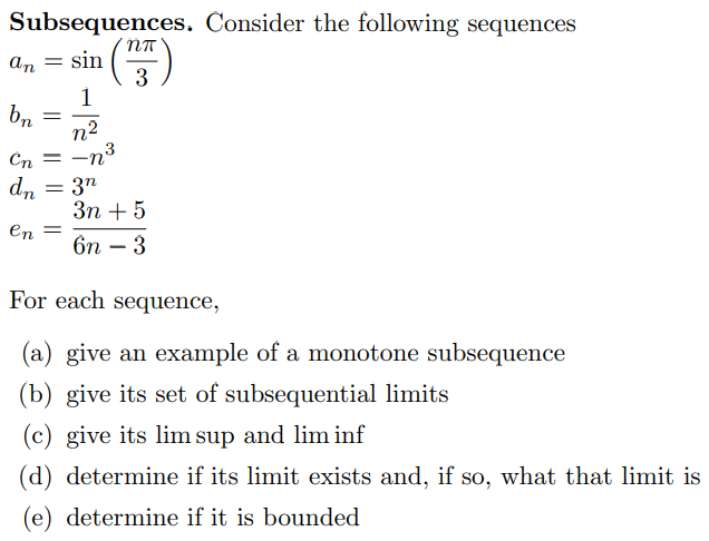 Solved Subsequences. Consider The Following Sequences | Chegg.com