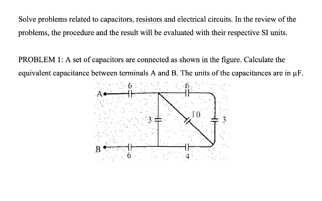Solved Solve problems related to capacitors, resistors and