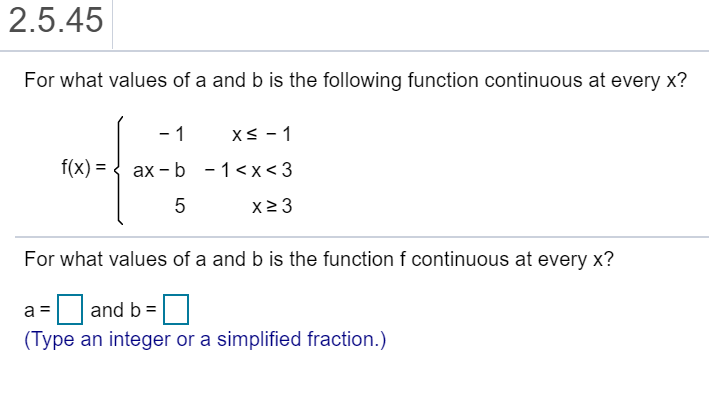 Solved 2.5.45 For What Values Of A And B Is The Following | Chegg.com