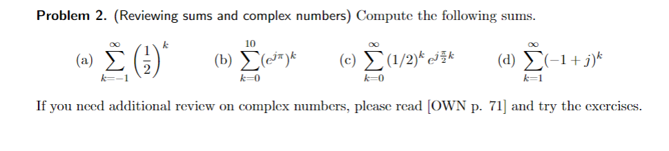 Solved Problem 2. (Reviewing sums and complex numbers) | Chegg.com