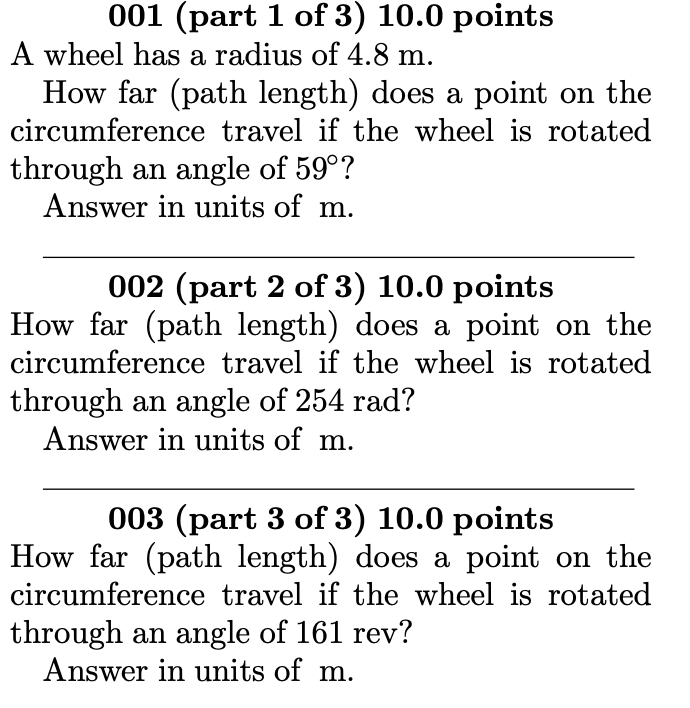 Solved 001 (part 1 of 3) 10.0 points A wheel has a radius of | Chegg.com