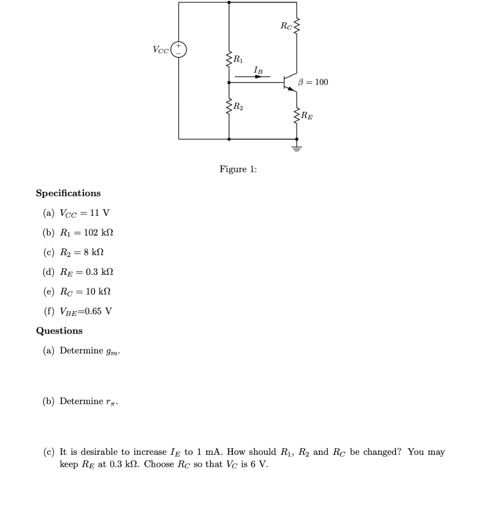 Solved Figure 1: Specifications (a) VCC=11 V (b) R1=102kΩ | Chegg.com