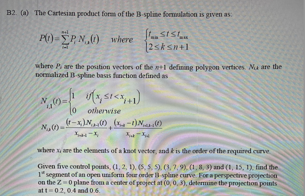 B2. (a) The Cartesian product form of the B-spline | Chegg.com