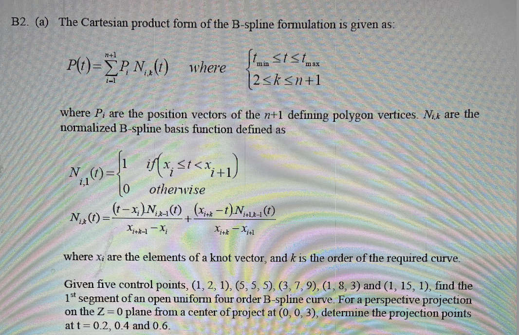 B2. (a) The Cartesian Product Form Of The B-spline | Chegg.com