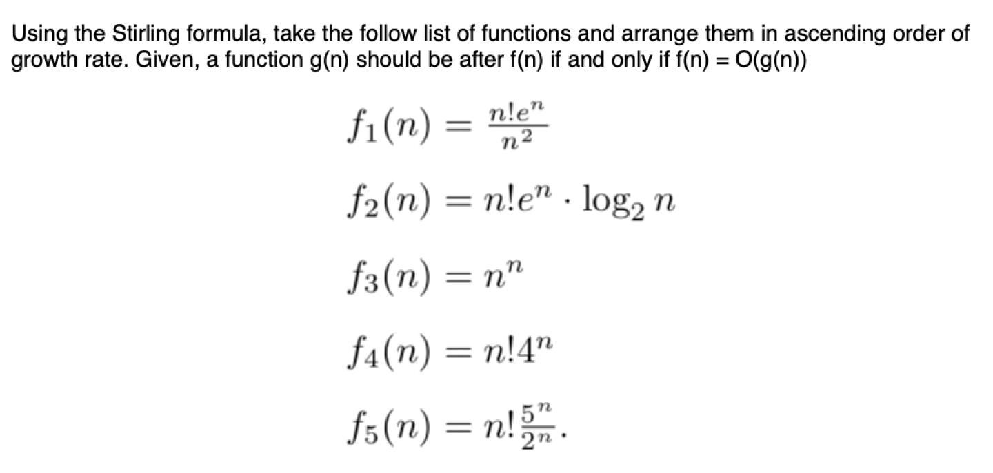 Solved Using the Stirling formula, take the follow list of | Chegg.com