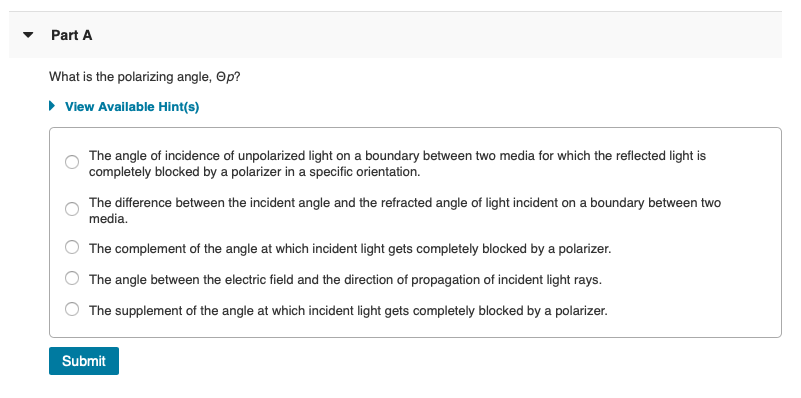 Solved Part A What is the polarizing angle, op? View | Chegg.com