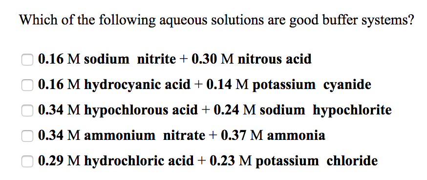 Solved Which of the following aqueous solutions are good | Chegg.com