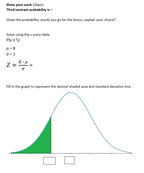 Solved Show Your Work 10pts Third Contract Probability Chegg Com