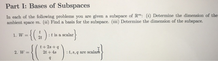 Solved Part I: Bases of Subspaces In each of the following | Chegg.com