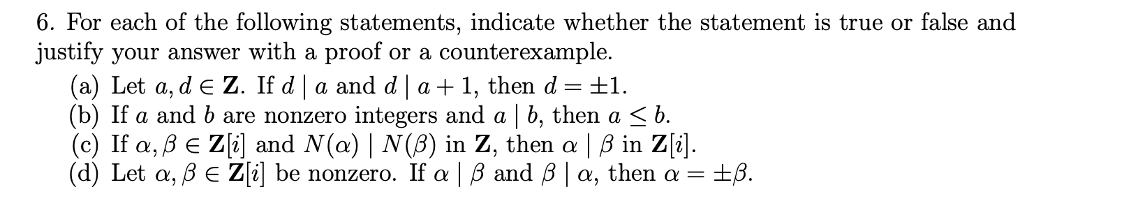 Solved - 6. For Each Of The Following Statements, Indicate | Chegg.com