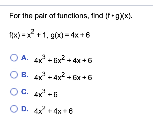 Solved For The Pair Of Functions Find F•g X F X X²