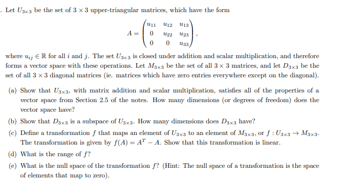 Solved . Let U3x3 be the set of 3 x 3 upper-triangular | Chegg.com