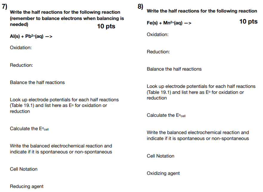 7) 8) Write the half reactions for the following | Chegg.com