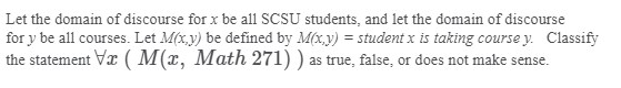 Solved Let the domain of discourse for x be all SCSU | Chegg.com