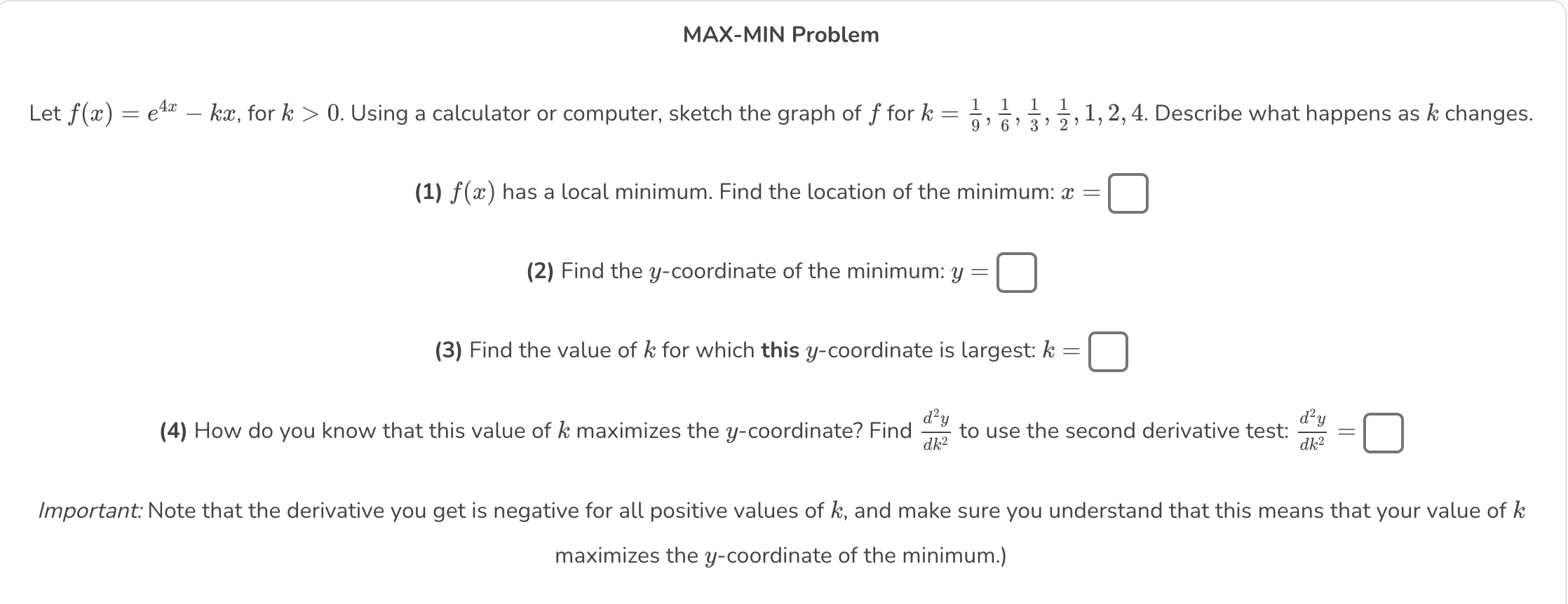 Solved Let F X E4x−kx For K 0 Using A Calculator Or