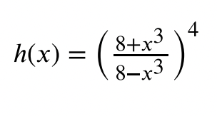 h(x)=(8−x38+x3)4 | Chegg.com