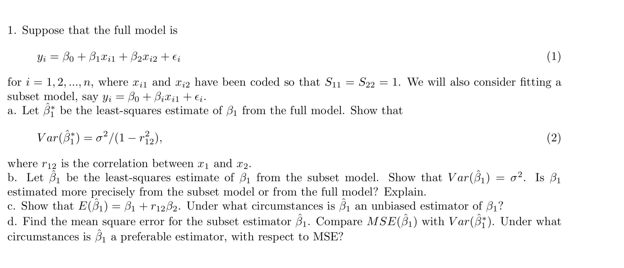 Solved Suppose that the full model is yi = β0 + β1xi1 + | Chegg.com