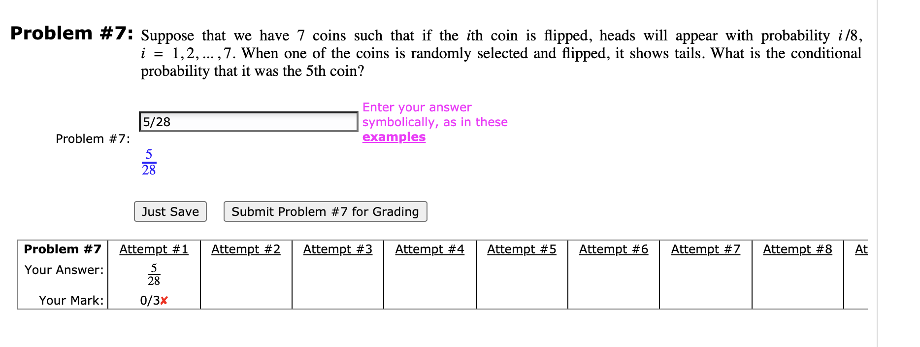 Solved Problem #7: Suppose That We Have 7 Coins Such That If | Chegg.com