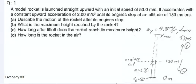 Solved Q :1 A model rocket is launched straight upward with | Chegg.com