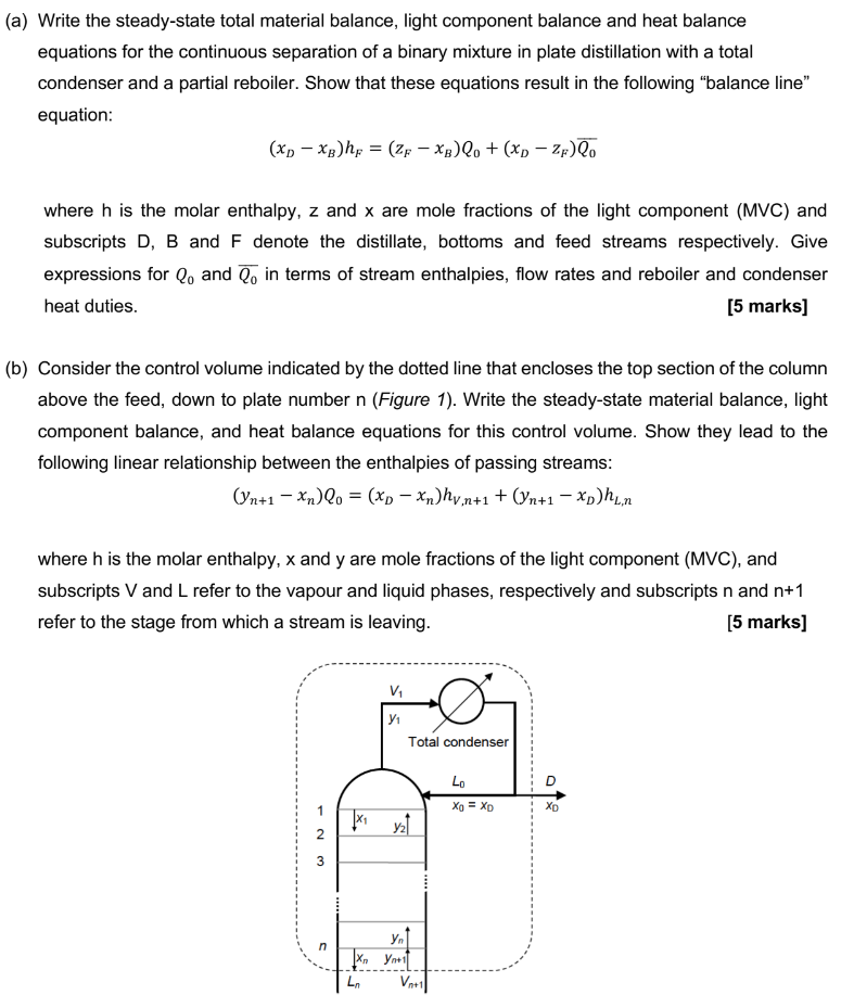 Solved (a) Write the steady-state total material balance, | Chegg.com