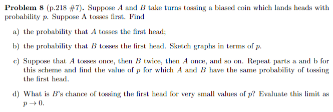 Solved Problem 8 (p.218 \#7). Suppose A And B Take Turns | Chegg.com