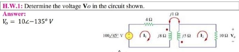 Solved H.W.1: Determine the voltage Vo in the circuit shown. | Chegg.com