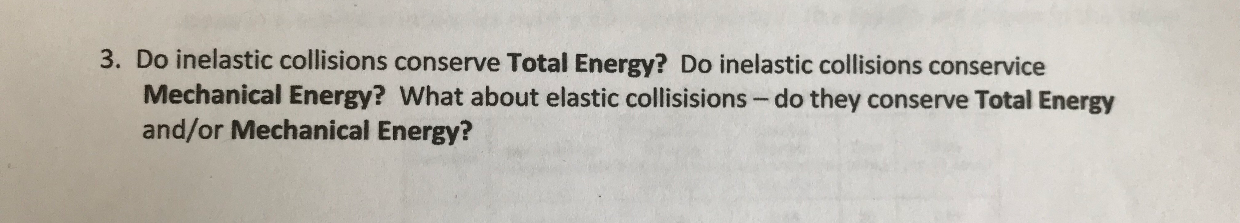 solved-3-do-inelastic-collisions-conserve-total-energy-do-chegg