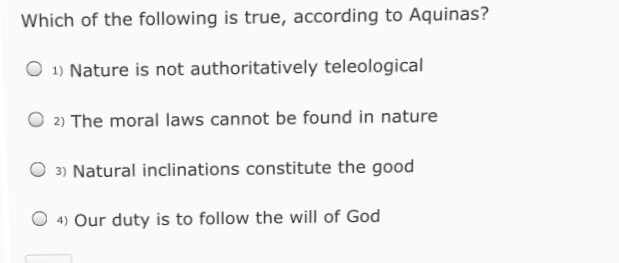 Solved Which of the following is true, according to Aquinas? | Chegg.com