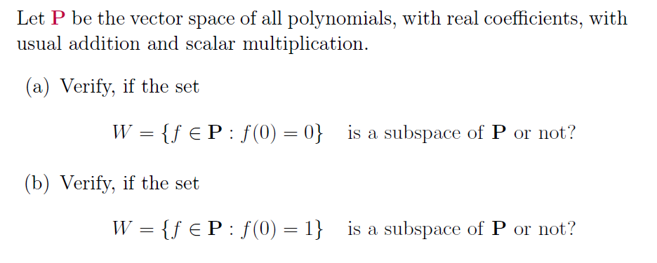 Solved Let P be the vector space of all polynomials, with | Chegg.com