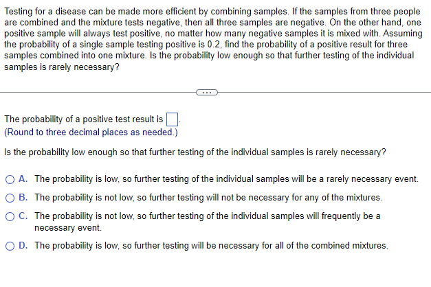 Solved Testing for a disease can be made more efficient by | Chegg.com