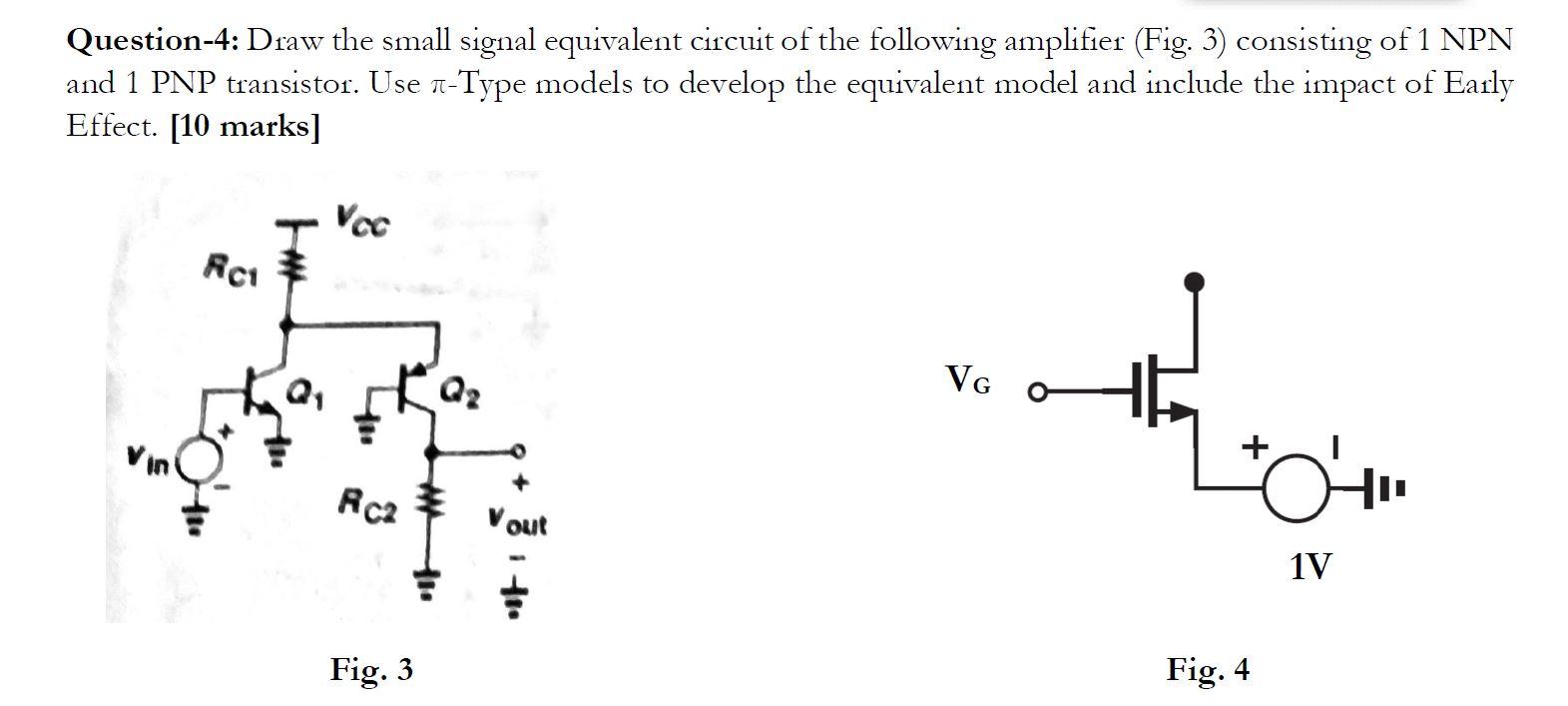 Solved Question-4: Draw the small signal equivalent circuit | Chegg.com