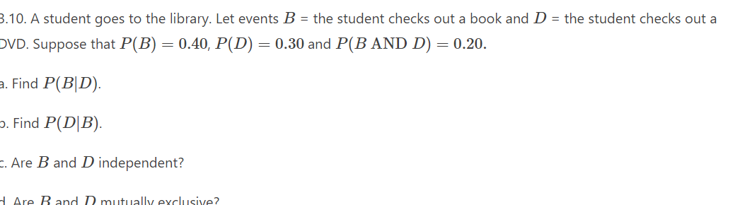 Solved 3.10. A Student Goes To The Library. Let Events B= | Chegg.com