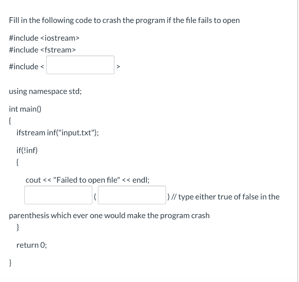 Solved Fill in the following code to crash the program if | Chegg.com