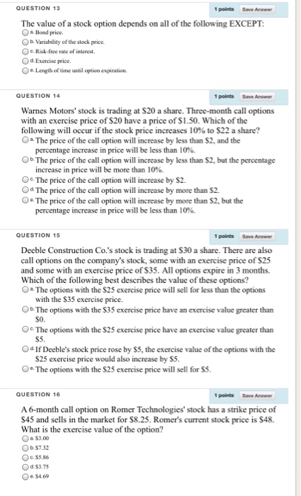 Solved QUESTION 13 1 points Save Answer The value of a stock | Chegg.com
