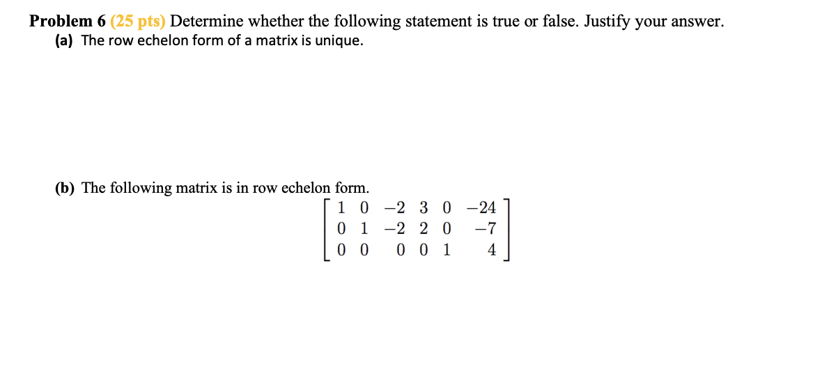 Solved Problem 6 (25 pts) Determine whether the following | Chegg.com