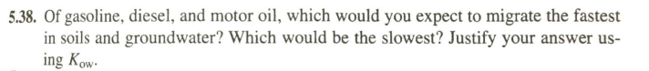 Solved 5.38. Of gasoline, diesel, and motor oil, which would | Chegg.com