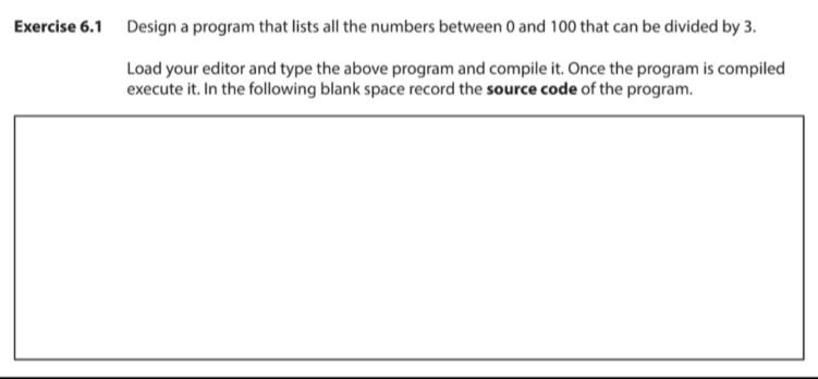 Solved Exercise 6.1 Design a program that lists all the | Chegg.com