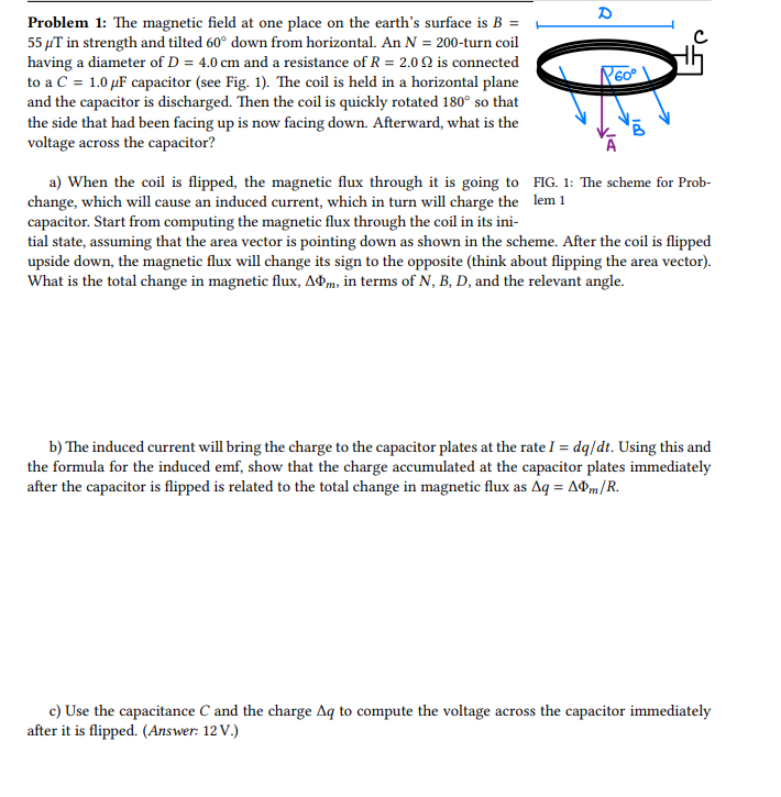 Solved Problem 1: The Magnetic Field At One Place On The | Chegg.com