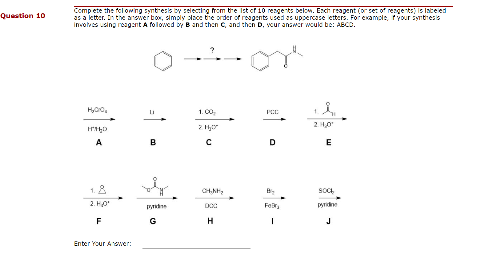 Solved Question 10 Complete The Following Synthesis By | Chegg.com