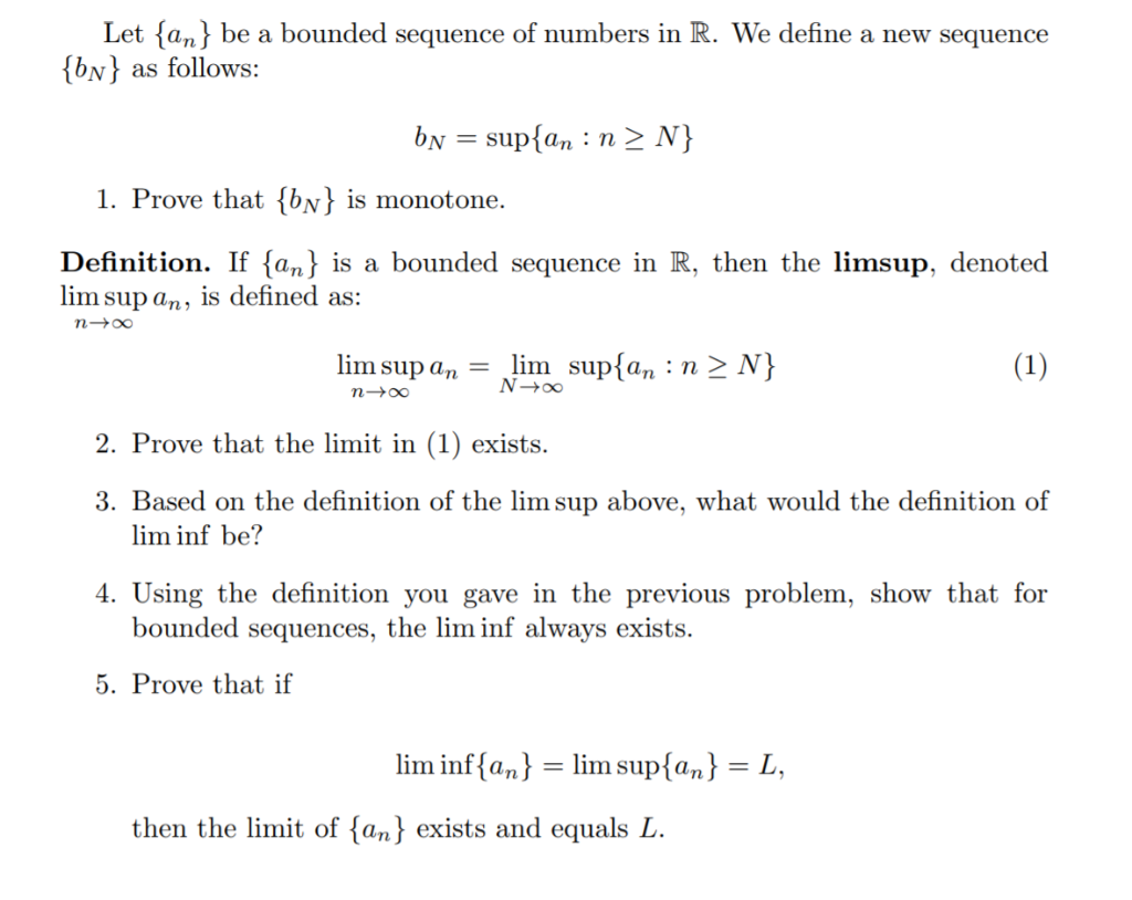 Solved Let {an} Be A Bounded Sequence Of Numbers In R. We | Chegg.com