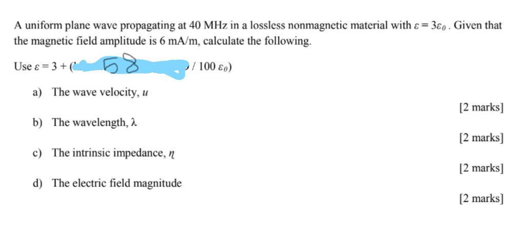 Solved A uniform plane wave propagating at 40 MHz in a | Chegg.com
