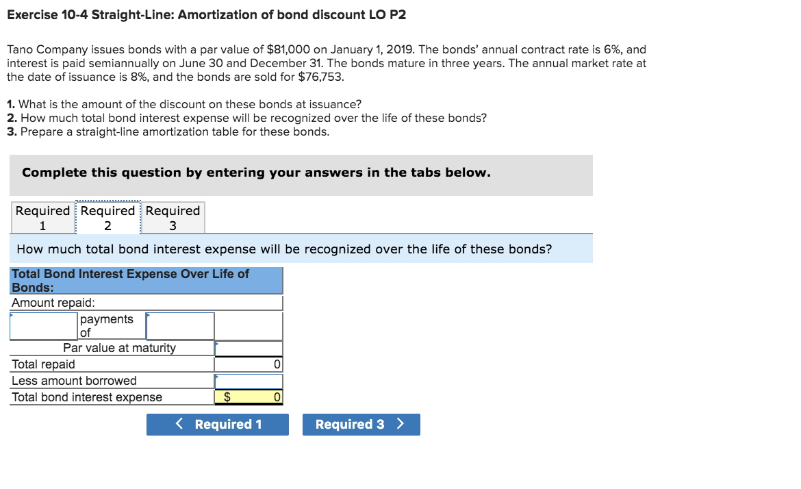 Solved Exercise 10-4 Straight-Line: Amortization Of Bond | Chegg.com